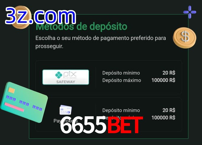 O cassino 6655Bet oferece uma grande variedade de métodos de pagamento